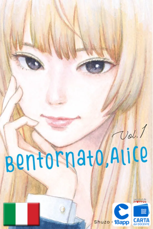 Bentornato, Alice 1 di Shuzo Oshimi