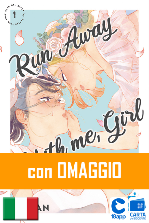 Run Away With Me, Girl 1 Con Omaggio di Battan