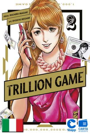 Trillion Game 2 di Riichiro Inagaki, Ryoichi Ikegami