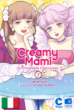 Creamy Mami – La Principessa Capricciosa 7 di Emi Mitsuki, Studio Pierrot