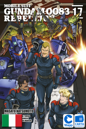 Mobile Suit Gundam 0083 - Rebellion 17 di Hajime Yatate, Masato Natsumoto, Yoshiyuki Tomino