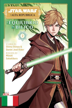 Star Wars: L'Alta Repubblica L'Equilibrio In Bilico 2 di Shima Shinya, Daniel José Older, Mizuki Sakakibara