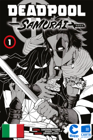 Deadpool Samurai 1 di Sanshiro Kasama, Hikaru Uesugi
