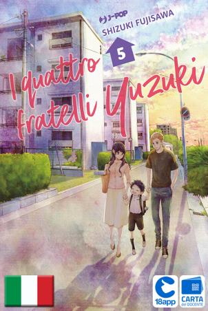 I Quattro Fratelli Yuzuki 5 di Shizuki Fujisawa
