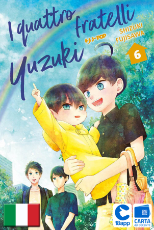 I Quattro Fratelli Yuzuki 6 di Shizuki Fujisawa