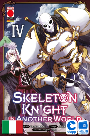 Skeleton Knight In Another World 4 di Akira Sawano, Ennki Hakari, KeG