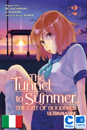 The Tunnel To Summer, The Exit Of Goodbyes: Ultramarine 2 di Koudon, Kukka, Mei Hachimoku