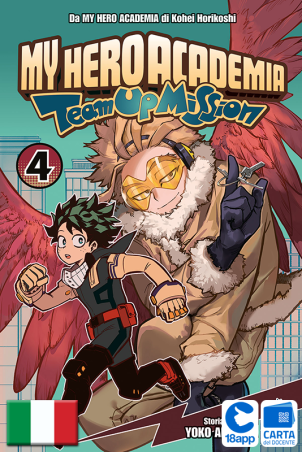 My Hero Academia Team Up Mission 4 di Kohei Horikoshi, Yoko Akiyama