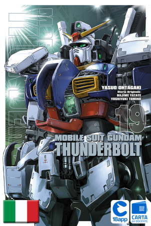 Gundam Thunderbolt 19 di Hajime Yatate, Yasuo Ohtagaki, Yoshiyuki Tomino