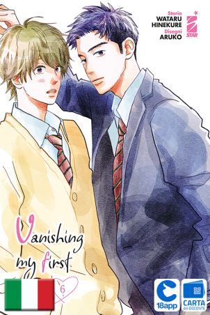 Vanishing My First Love 6 di Aruko, Wataru Hinekure