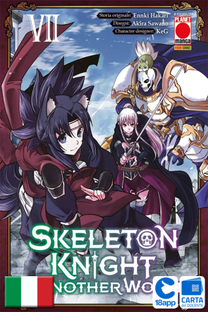 Skeleton Knight In Another World 7 di Akira Sawano, Ennki Hakari, KeG