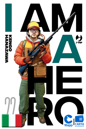 I Am A Hero Nuova Edizione 22 di Kengo Hanazawa