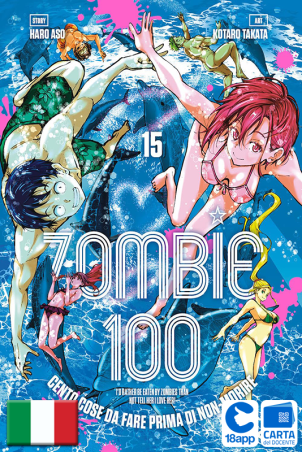 Zombie 100 15 di Haro Aso, Kotaro Takata