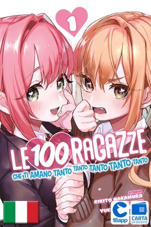 Le 100 Ragazze Che Ti Amanano Tanto Tanto Tanto Tanto Tanto 1 di Rikito Nakamura, Yukiko Nozawa