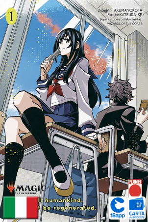 Magic The Gathering: Destroy All Humankind – They Can'T Be Regenerated 1 di Katsura Ise, Takuma Yokota