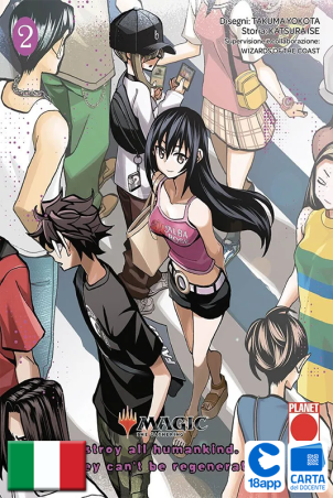 Magic The Gathering: Destroy All Humankind – They Can'T Be Regenerated 2 di Katsura Ise, Takuma Yokota