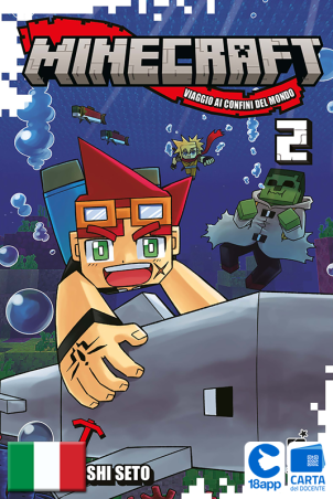 Minecraft - Viaggio Ai Confini Del Mondo 2 di Kazuyoshi Seto