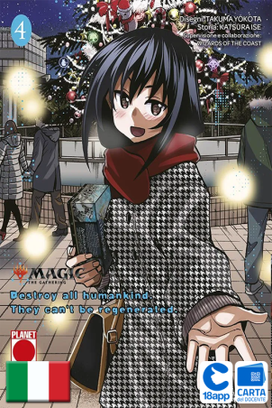 Magic The Gathering: Destroy All Humankind – They Can'T Be Regenerated 4 di Katsura Ise, Takuma Yokota