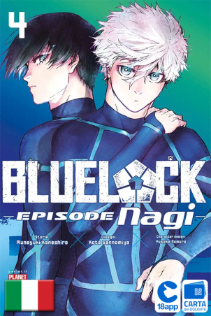 Blue Lock - Episode Nagi 4 di Muneyuki Kaneshiro, Kota Sannomiya, Yusuke Nomura