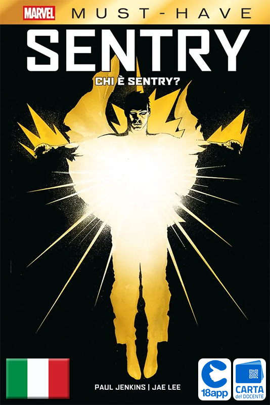 Sentry: Chi È Sentry? - Marvel Must Have di AA.VV.