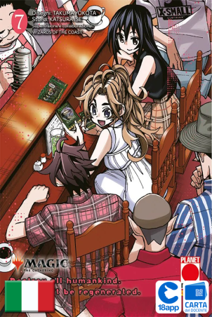 Magic The Gathering: Destroy All Humankind – They Can'T Be Regenerated 7 di Katsura Ise, Takuma Yokota